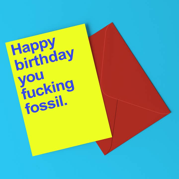 F*#cking Fossil Funny Birthday Card