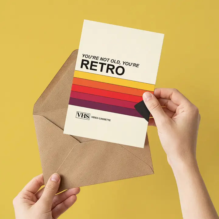 VHS You're Not Old You're Retro Card