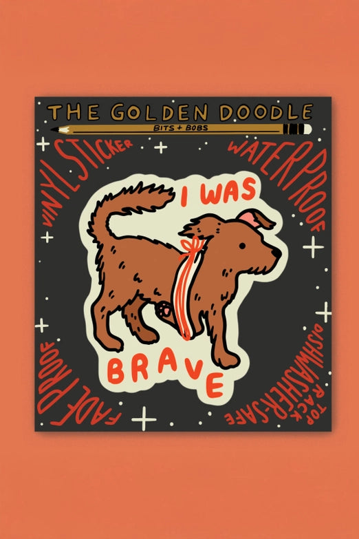 S11 I Was Brave Waterproof Vinyl Sticker