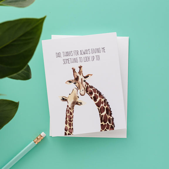 Dad, Thanks For Giving Me Something To . . . Greeting Card