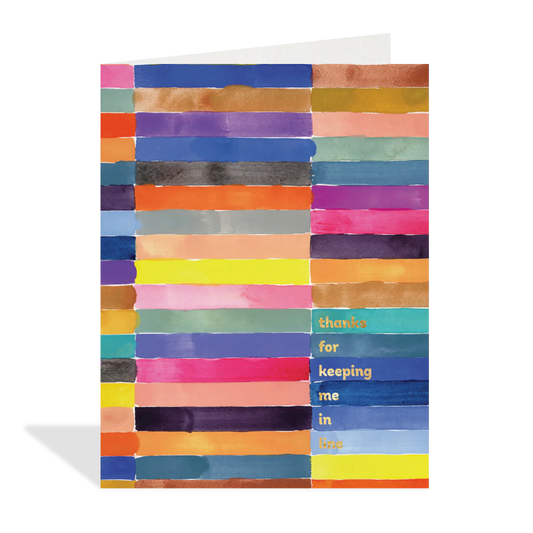 Keeps Me In Line Card