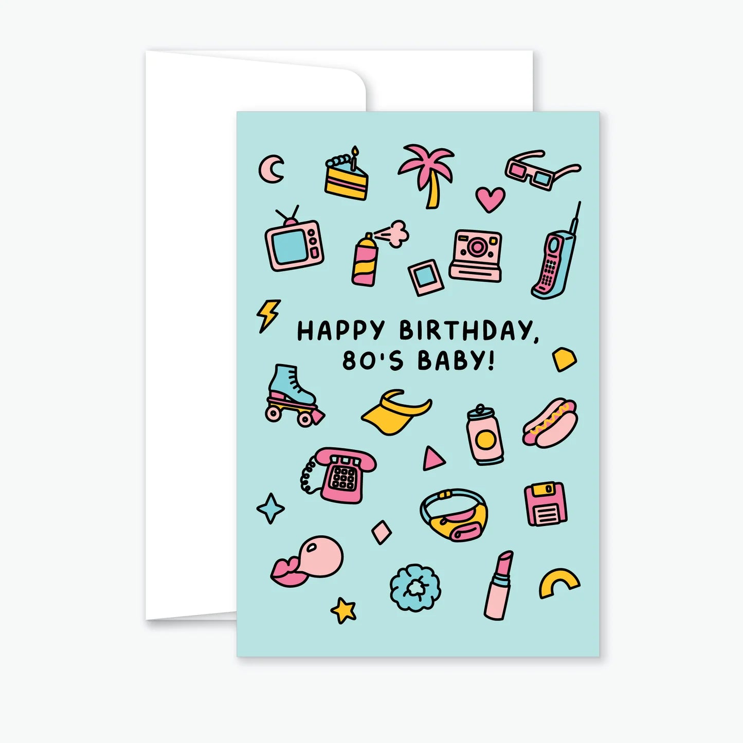 Happy Birthday 80s Baby Greeting Card