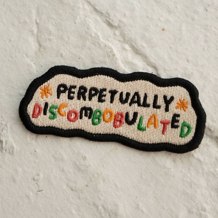 #6 Perpetually Discombobulated Sticky Patch