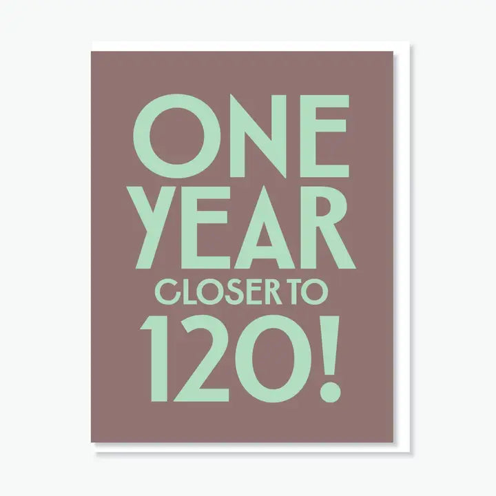 Closer to 120! Card