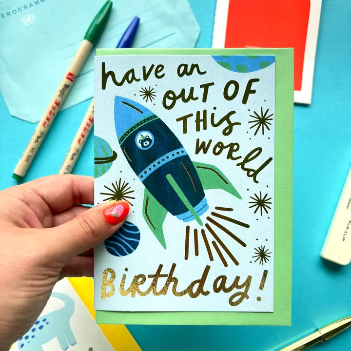 Have An Out Of This World Birthday Card
