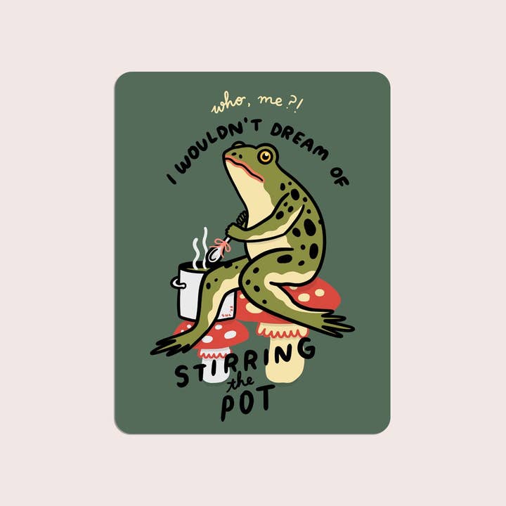 S58 Stirring the Pot Waterproof Vinyl Sticker