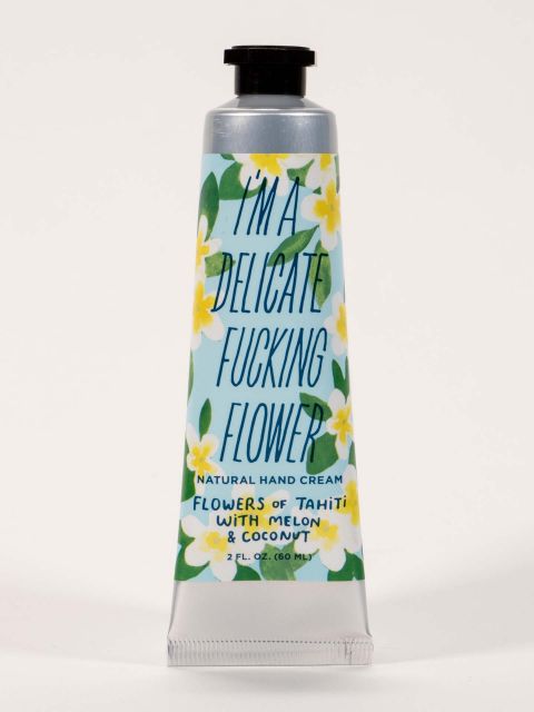 Hand Cream I'm A Delicate F**king Tahiti