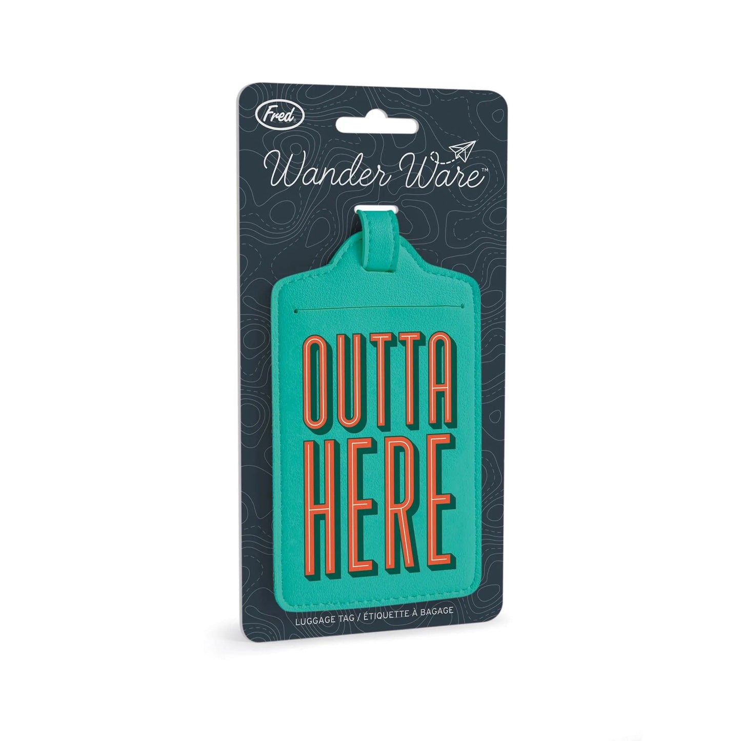 Luggage Tag Outta Here