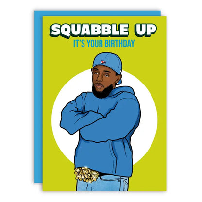 Squabble Up It's Your Birthday Greeting Card