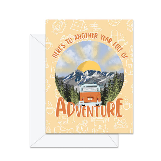 Here's To Another Year Full Of Adventure Greeting Card