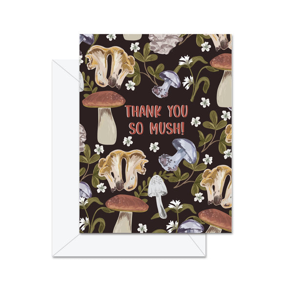 Thank You So Mush Greeting Card