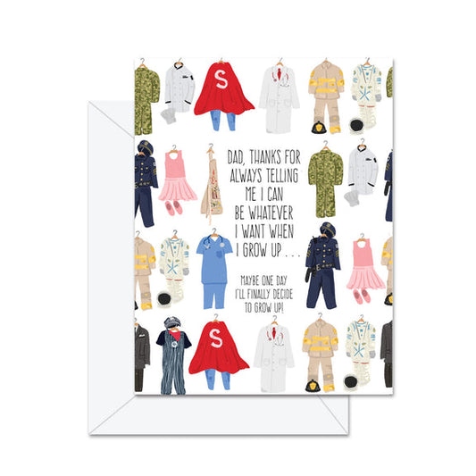 Dad, Thanks For Always Telling Me I Can . . Greeting Card