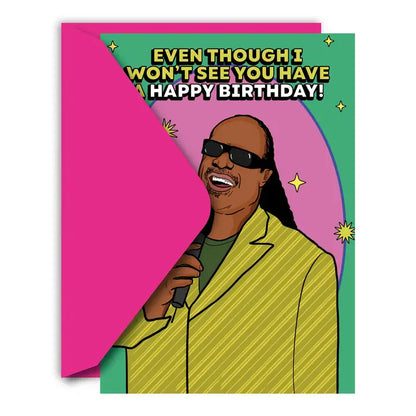 I Won't See You Happy Birthday Greeting Card