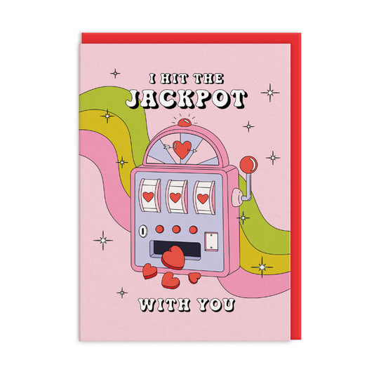 I Hit The Jackpot Greeting Card