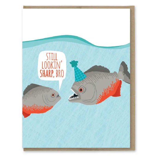 Lookin' Sharp Piranhas Birthday Card