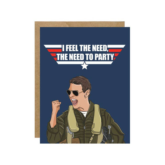 I Feel The Need, The Need To Party Pop Culture Card