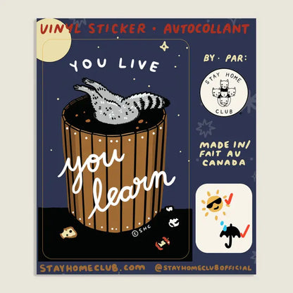 S86 You Live You Learn Vinyl Sticker
