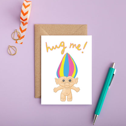 Rainbow Troll Hug Me Greeting Card