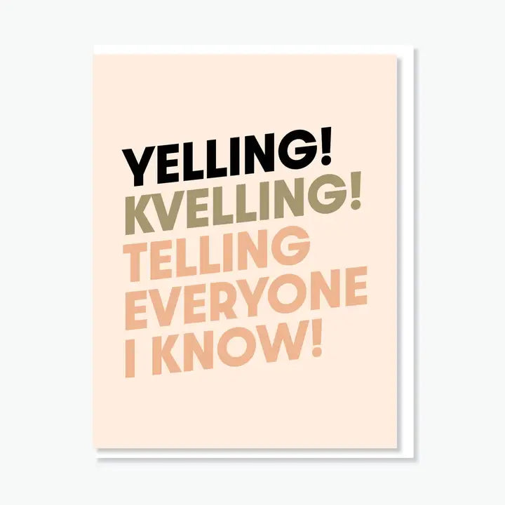 Yelling! Kvelling! Telling! Card