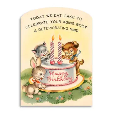 Today We Eat Cake Funny Birthday Card