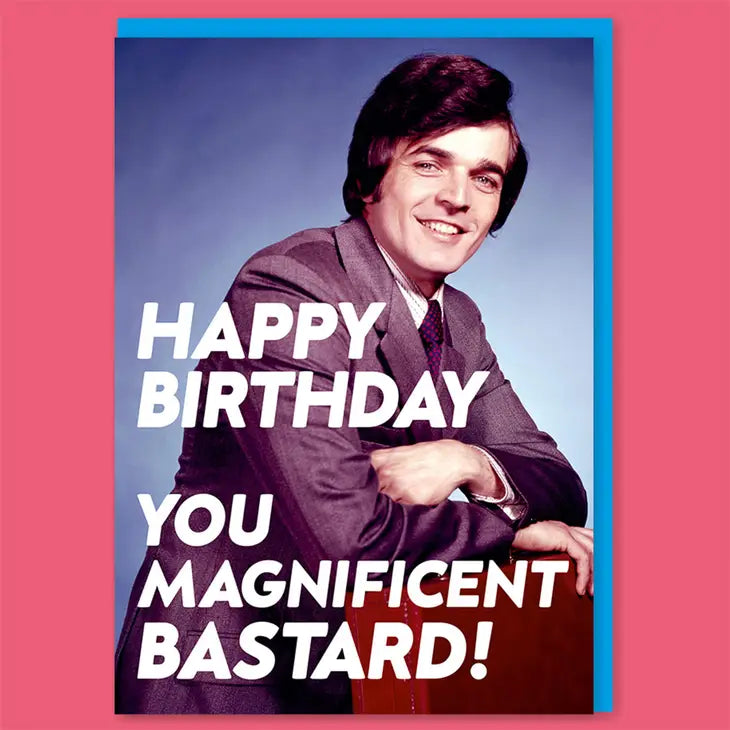 Magnificent Bastard Greeting Card