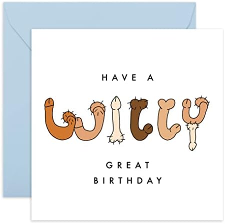 Have A Willy Great Birthday Card