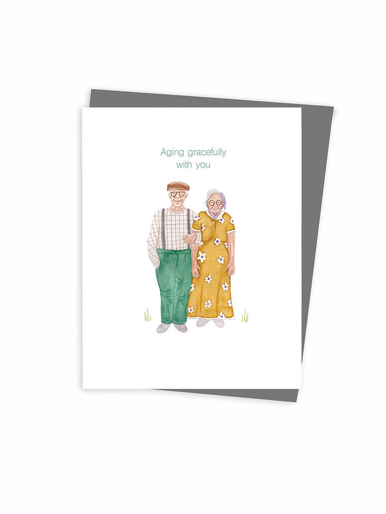 Gracefully Aging With You Card