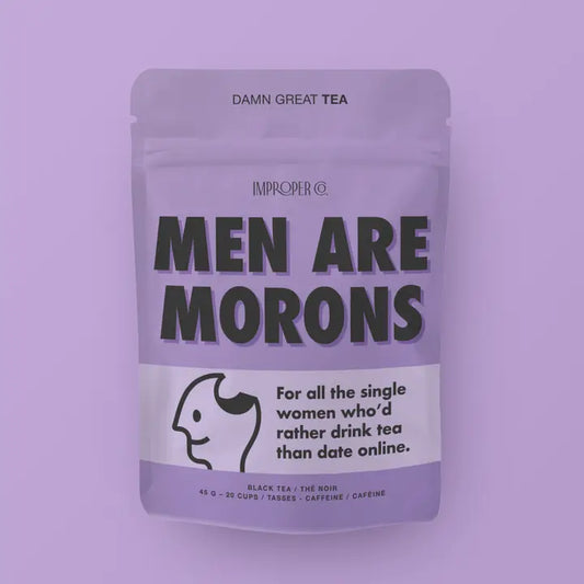 Men Are Morons Loose Leaf Tea