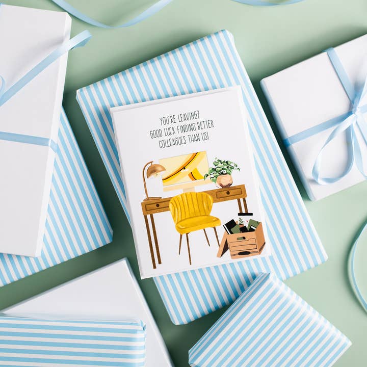 You're Leaving? Good Luck Finding Better Greeting Card