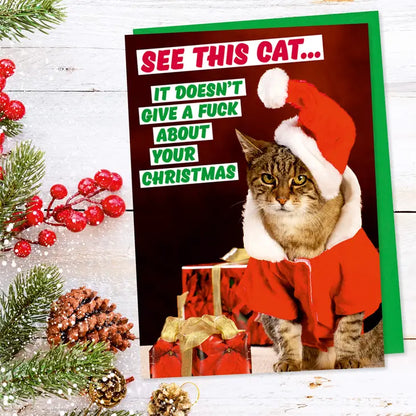 See This Cat. It Doesn'T Give A F*** About Your Greeting Card