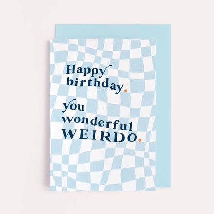 Birthday Weirdo Card