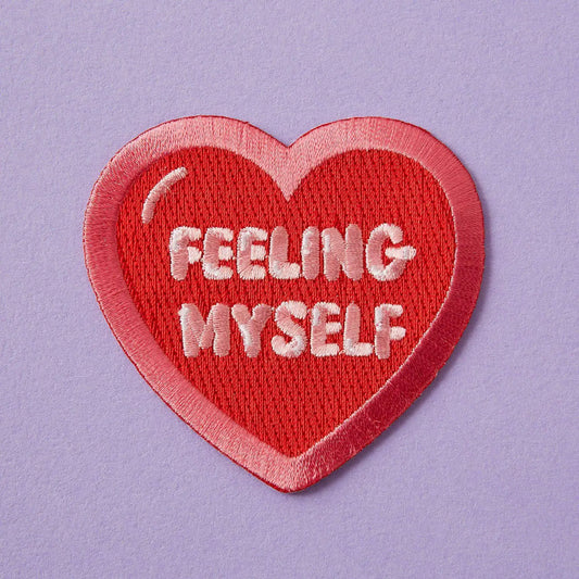 #86 Feeling Myself Embroidered Iron On Patch