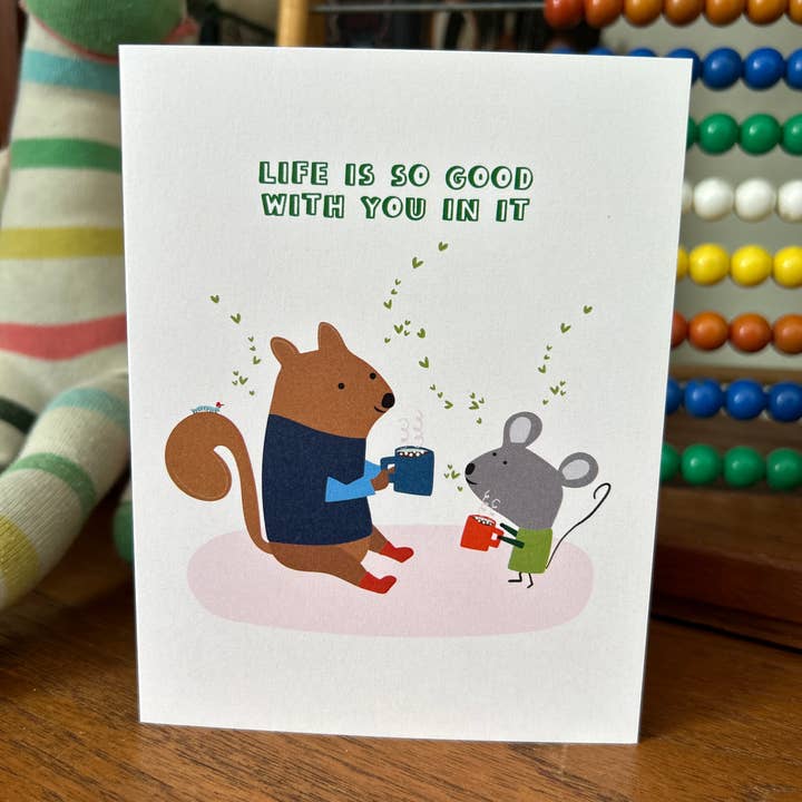 Life Is So Good Card