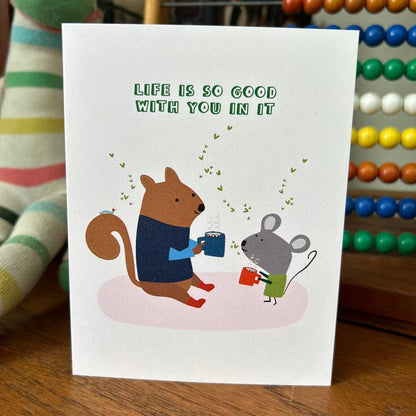 Life Is So Good Card