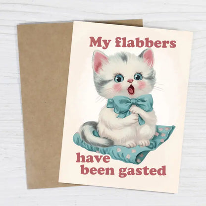 My Flabbers Have Been Gasted Cute Funny Kitten Card