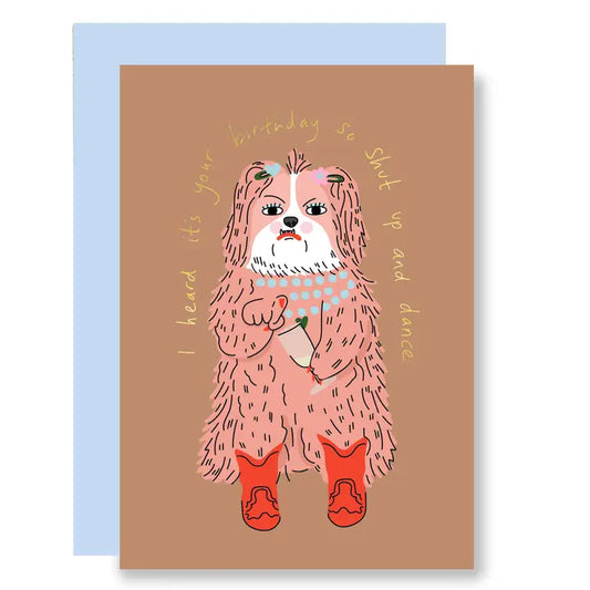 Shut Up And Dance Gold Foil Birthday Card