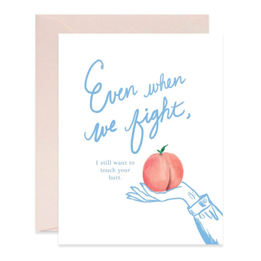 Even When We Fight Card