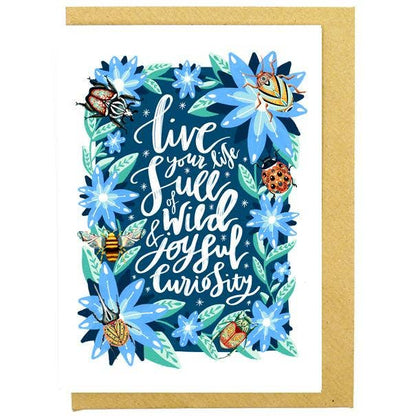 Live Wild & Curious Life Card