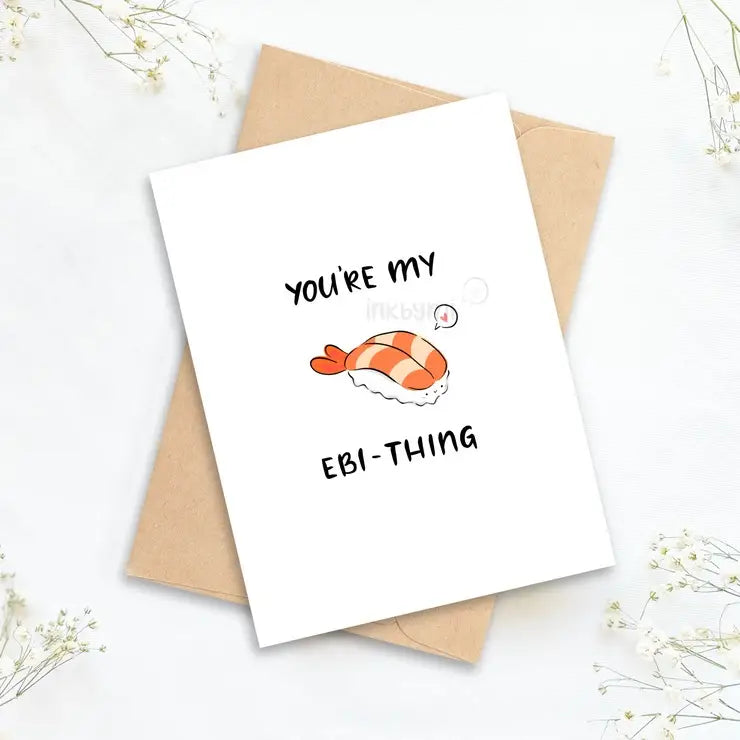 You're My Eve-Thing Card