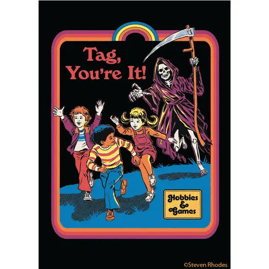 Tag, You're It! Magnet