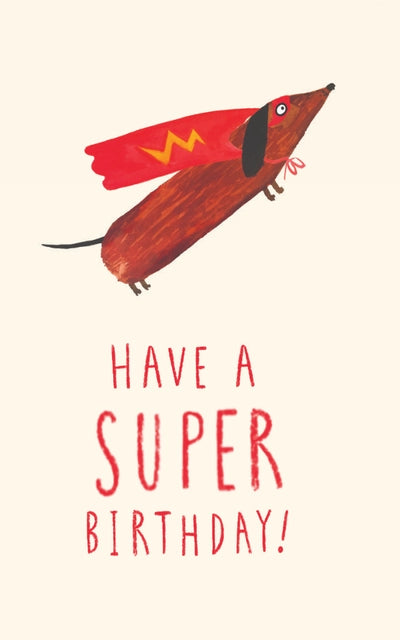 Super Dog Birthday Greeting Card