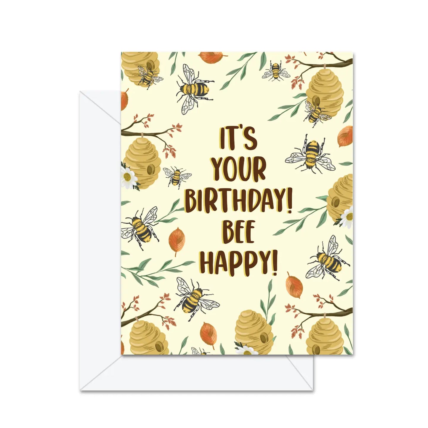 It's Your Birthday! Bee Happy! Greeting Card