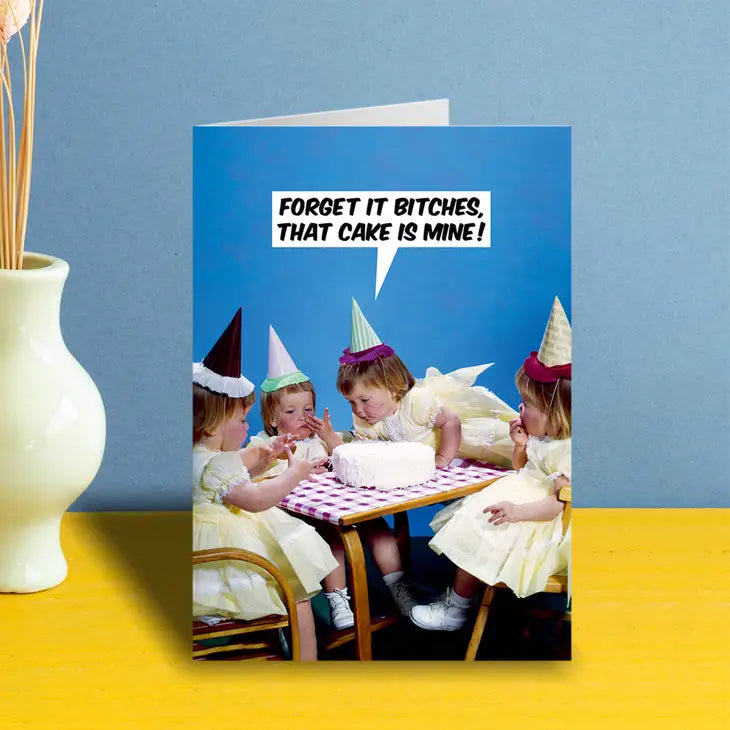 That Cake Is Mine Greeting Card