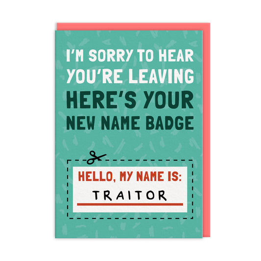 My Name Is Traitor Card