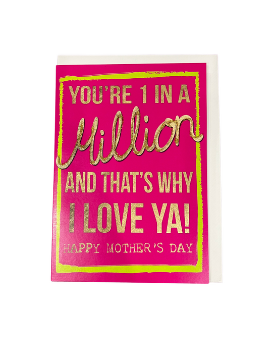 1 In a Million Mother's Day Card
