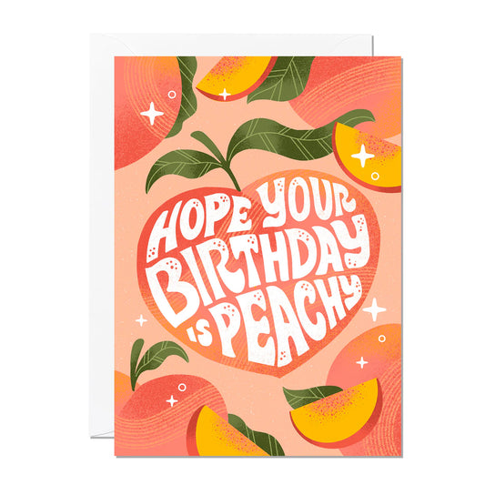 Peachy Birthday Card