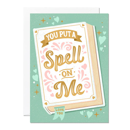You Put A Spell On Me Card