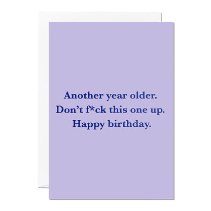 Another Year Older Birthday Card Card