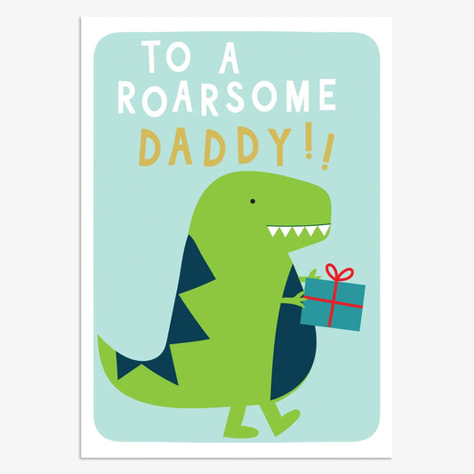 To A Roarsome Daddy Card