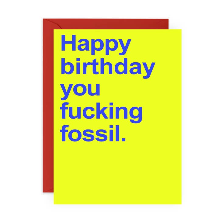 F*#cking Fossil Funny Birthday Card